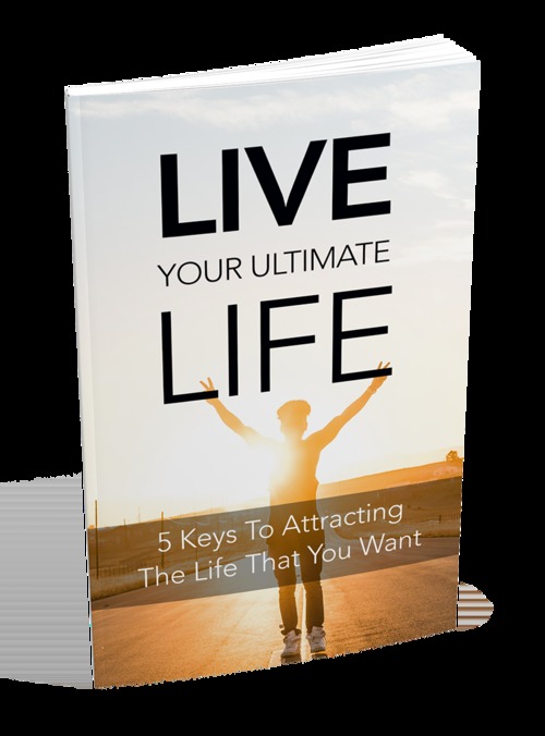 Product picture Live Your Ultimate Life ebook